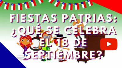 ¿Qué se CELEBRA el 18 de SEPTIEMBRE en CHILE?