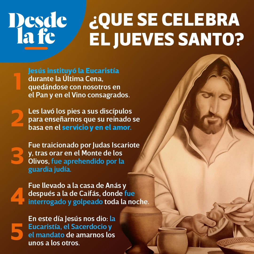 EL DÍA JUEVES SANTO QUE SE CELEBRA: TRADICIONES y SIGNIFICADO